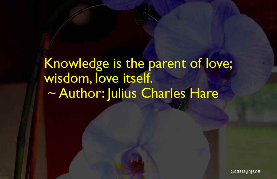 Julius Charles Hare Quotes 2117784