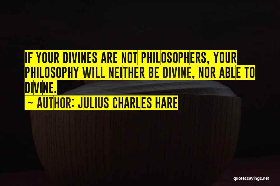 Julius Charles Hare Quotes 446958