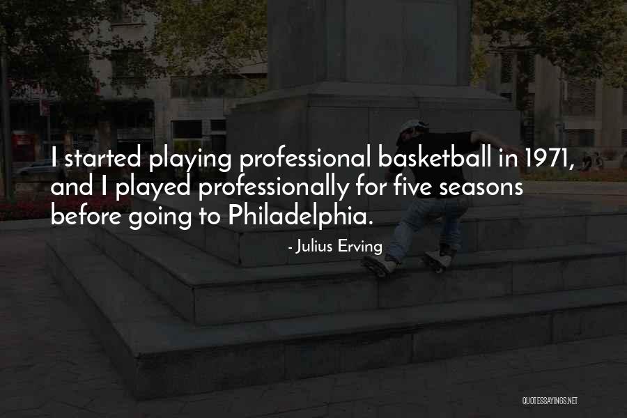 Julius Erving Quotes 1055812