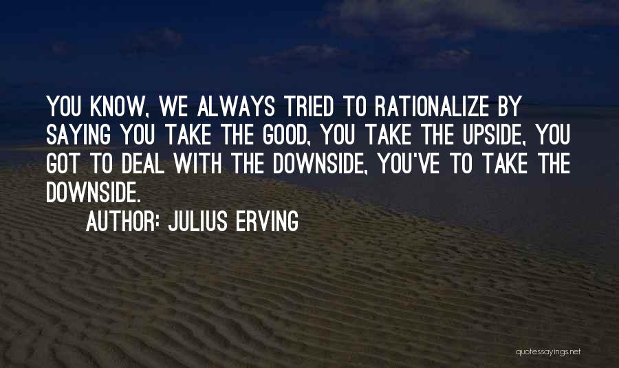 Julius Erving Quotes 108236