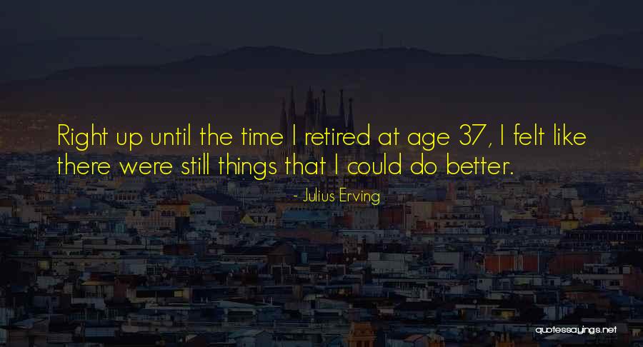 Julius Erving Quotes 1184979 Julius Erving Quotes 1184979