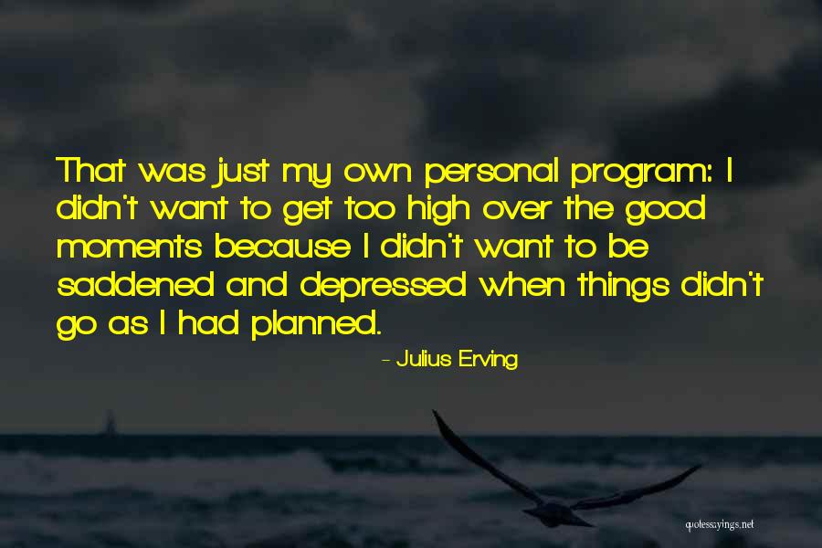 Julius Erving Quotes 1691743 Julius Erving Quotes 1691743