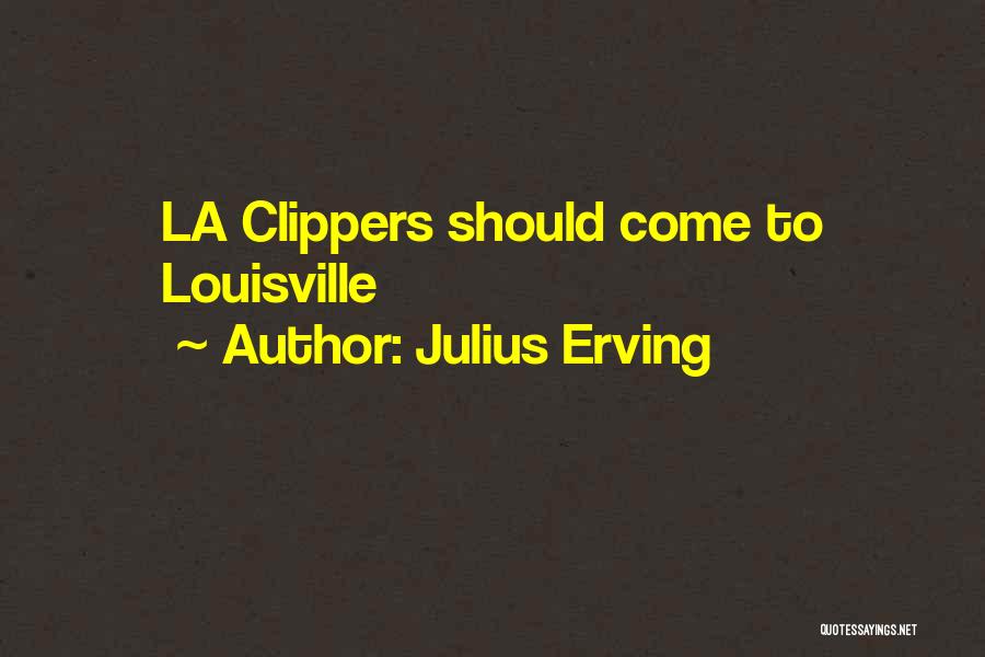 Julius Erving Quotes 1794291