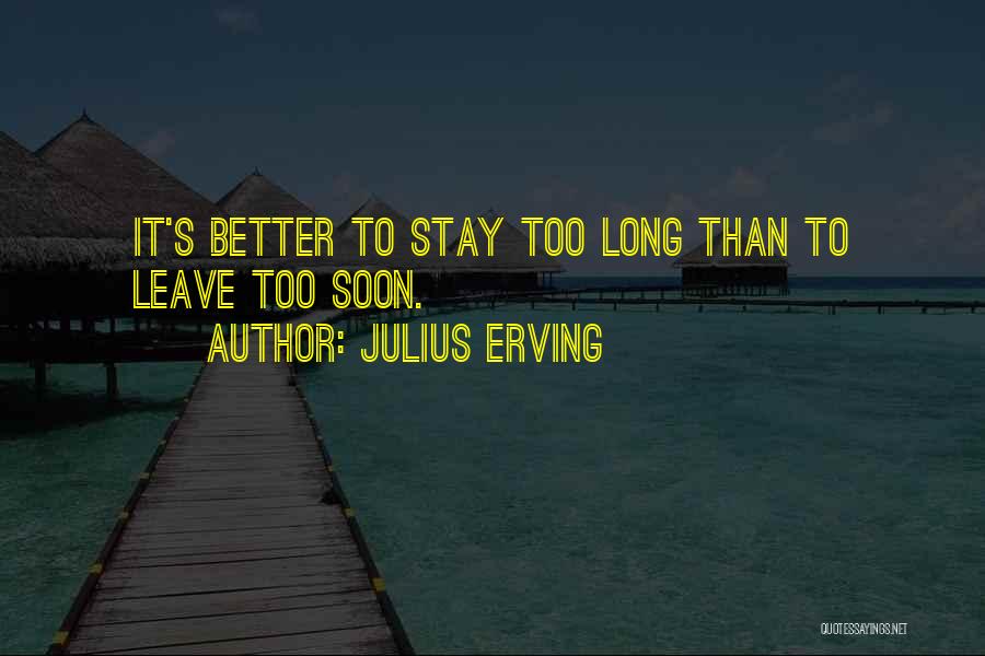 Julius Erving Quotes 822715