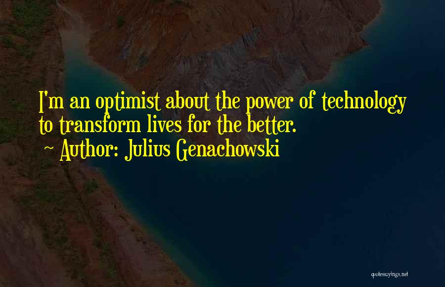 Julius Genachowski Quotes 1273422