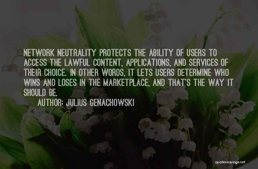 Julius Genachowski Quotes 2169229