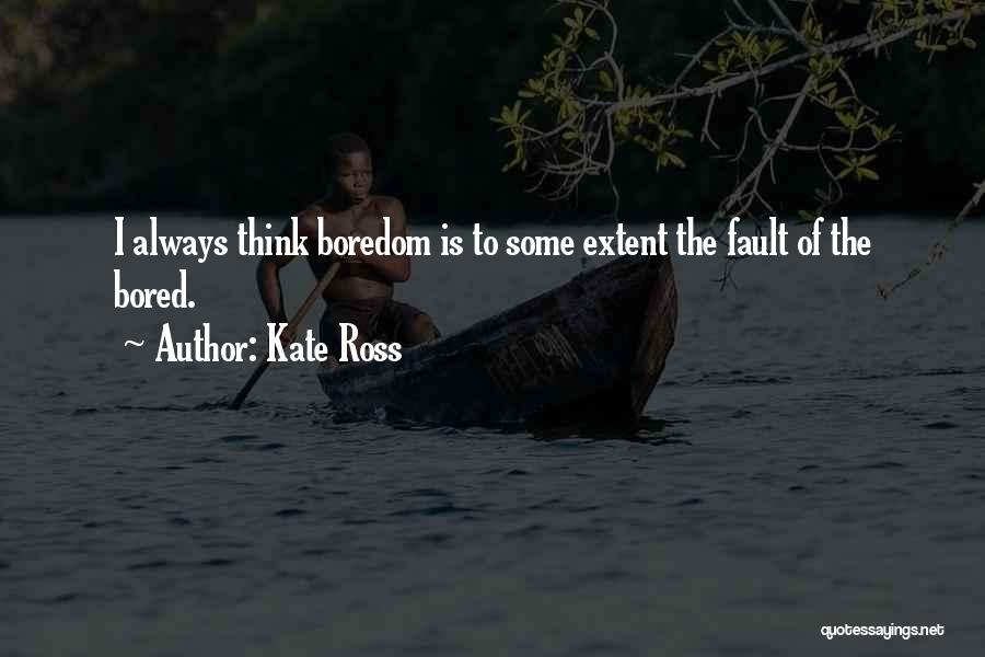 Julius Haldeman Quotes By Kate Ross
