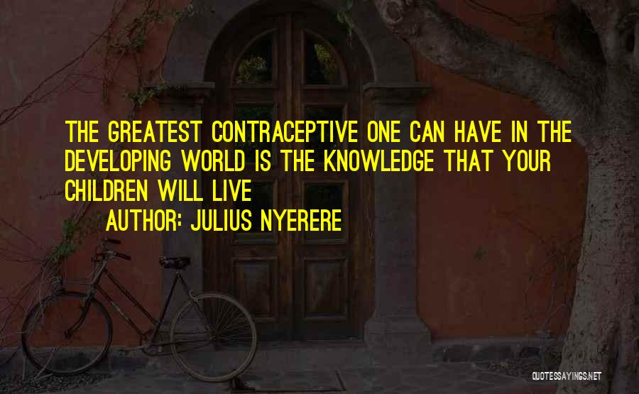 Julius Nyerere Quotes 1096511