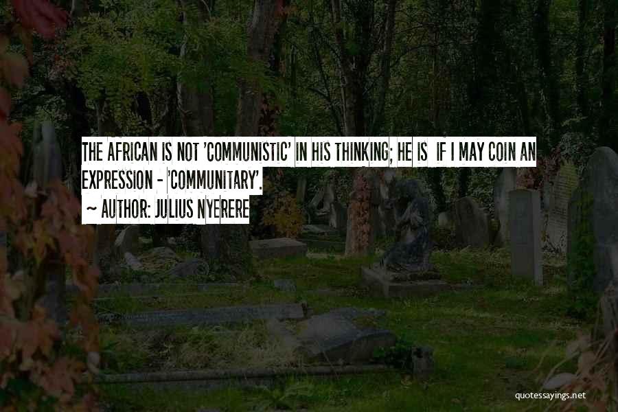 Julius Nyerere Quotes 74480