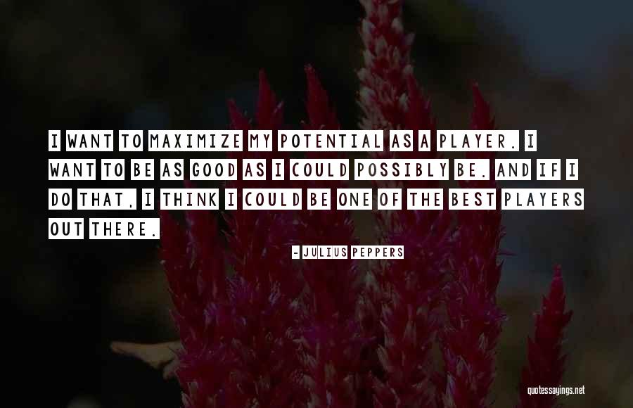 Julius Peppers Quotes 1006624 Julius Peppers Quotes 1006624