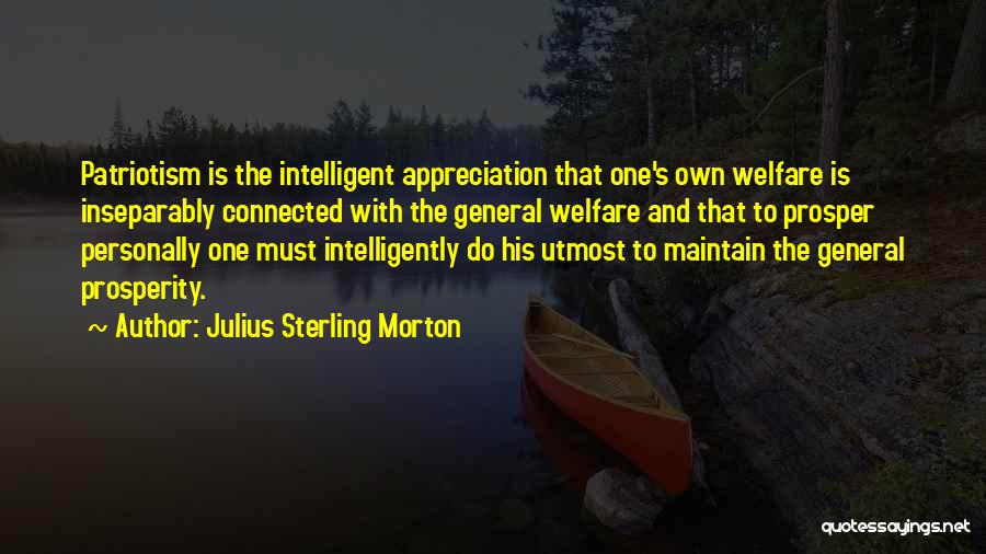 Julius Sterling Morton Quotes 504626