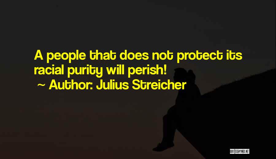 Julius Streicher Quotes 1339901