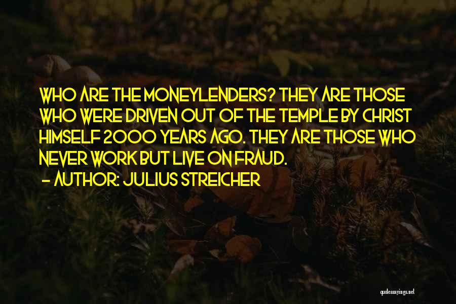 Julius Streicher Quotes 1379059