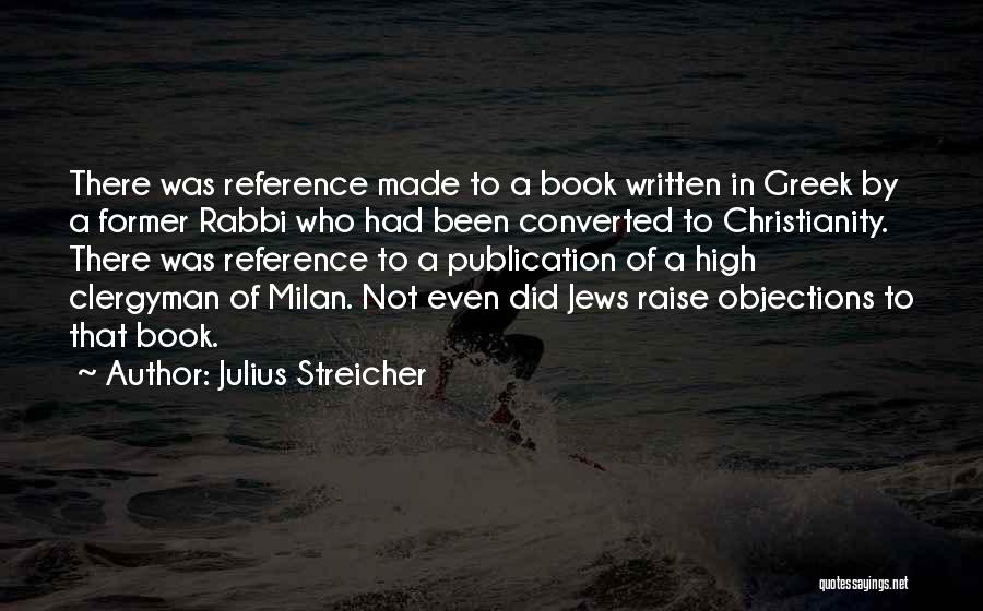 Julius Streicher Quotes 1533026