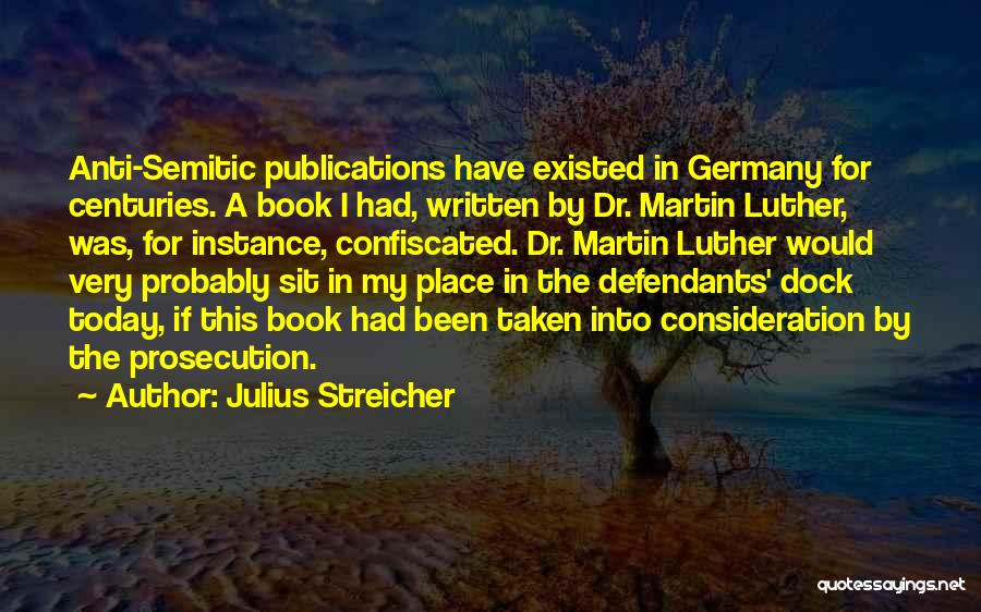 Julius Streicher Quotes 1680543