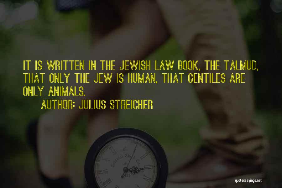 Julius Streicher Quotes 1693933