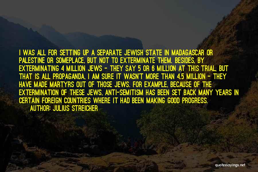 Julius Streicher Quotes 282659