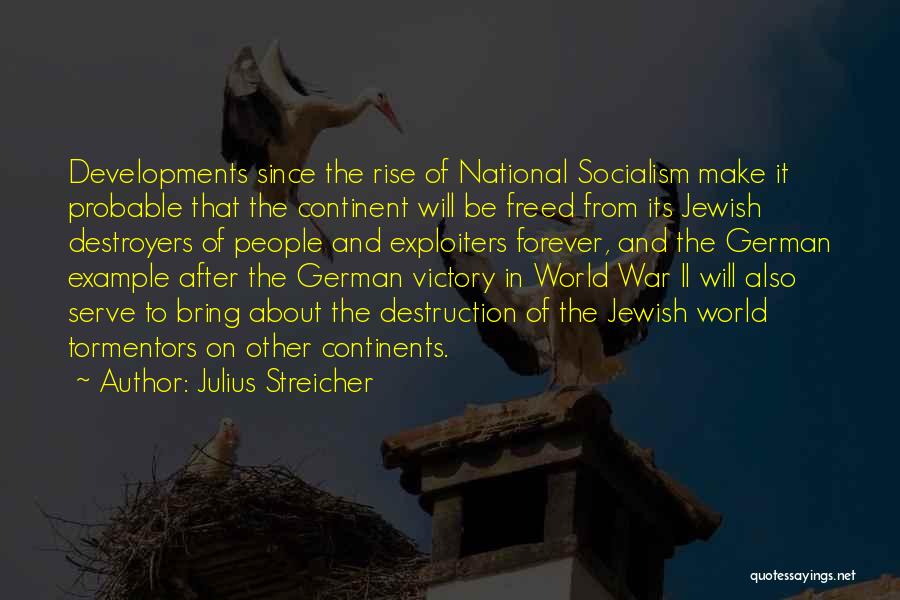 Julius Streicher Quotes 403949