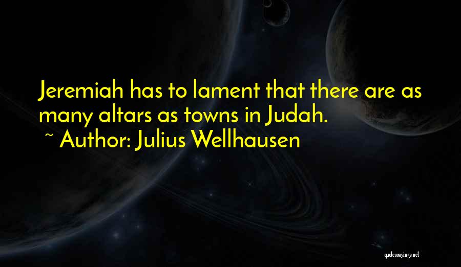 Julius Wellhausen Quotes 1157110