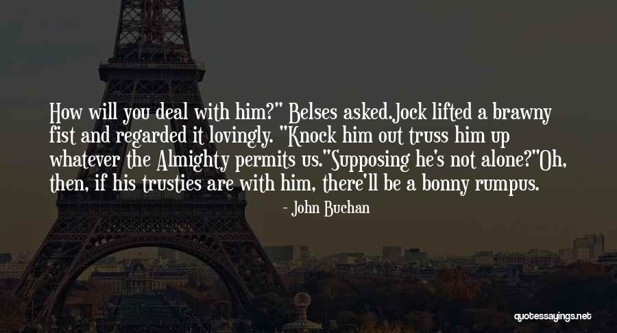 Juliusz Caly Film Quotes By John Buchan Juliusz Caly Film Quotes By John Buchan