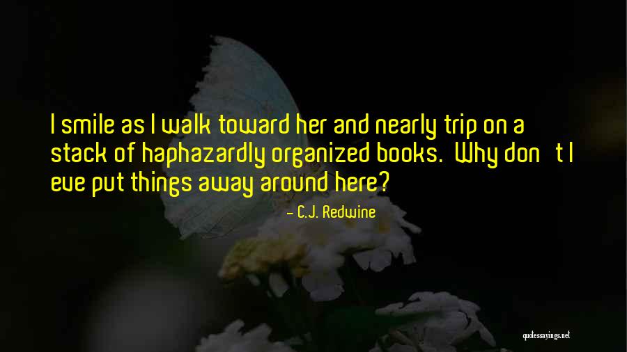 Julms Quotes By C.J. Redwine Julms Quotes By C.J. Redwine
