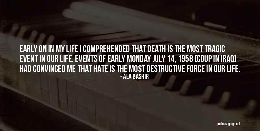 July 14 Quotes By Ala Bashir July 14 Quotes By Ala Bashir