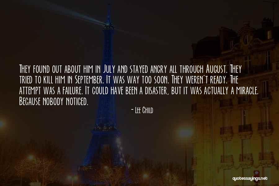 July And August Quotes By Lee Child July And August Quotes By Lee Child