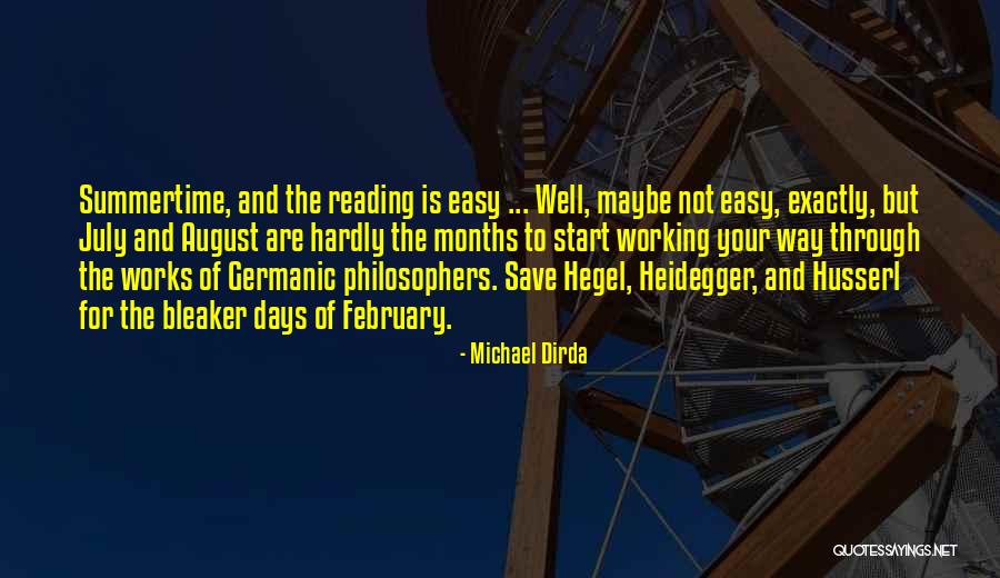 July And August Quotes By Michael Dirda July And August Quotes By Michael Dirda