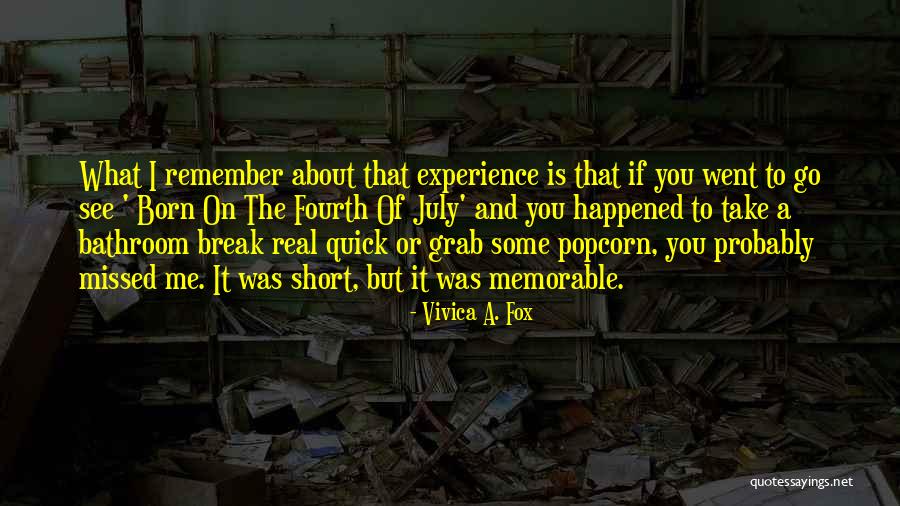 July Born Quotes By Vivica A. Fox