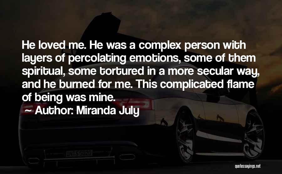 July Quotes By Miranda July