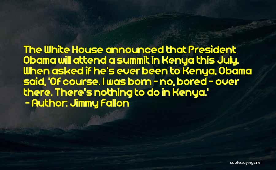 July Th Quotes By Jimmy Fallon