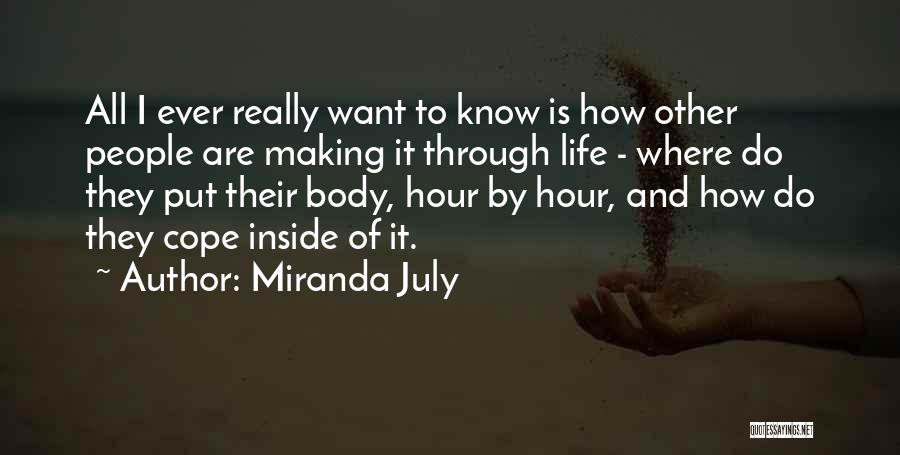 July Th Quotes By Miranda July