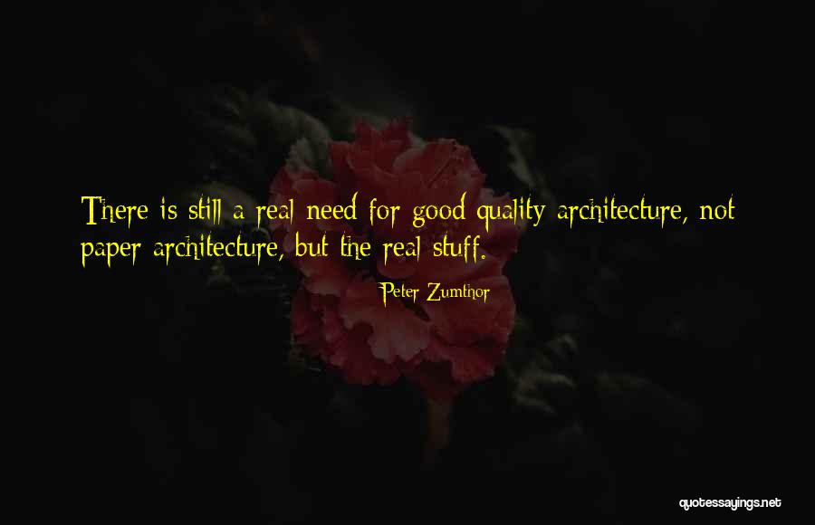 Jumalanpalvelus Quotes By Peter Zumthor Jumalanpalvelus Quotes By Peter Zumthor