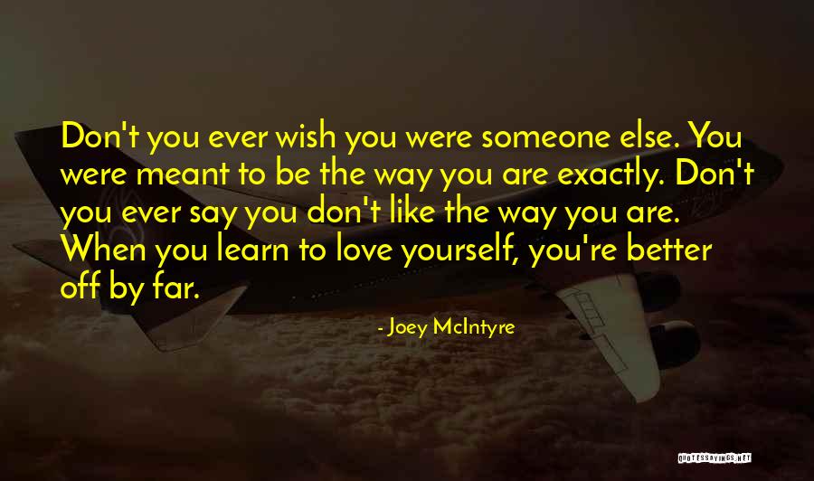Jumana Mourad Quotes By Joey McIntyre Jumana Mourad Quotes By Joey McIntyre