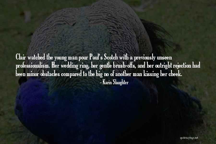 Jumanne Ngohengo Quotes By Karin Slaughter Jumanne Ngohengo Quotes By Karin Slaughter