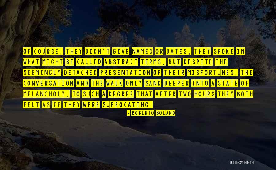 Jumaoas Quotes By Roberto Bolano Jumaoas Quotes By Roberto Bolano