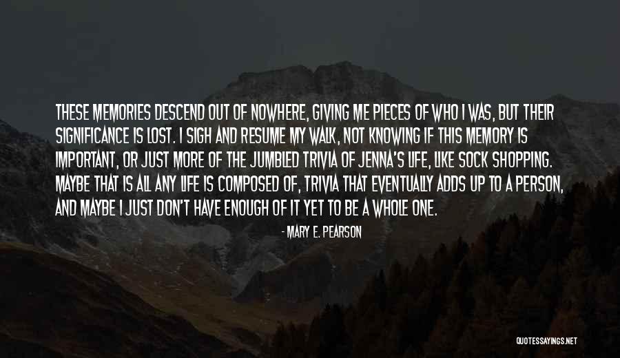 Jumbled Life Quotes By Mary E. Pearson Jumbled Life Quotes By Mary E. Pearson