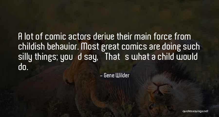 Jumeau Dolls Quotes By Gene Wilder Jumeau Dolls Quotes By Gene Wilder