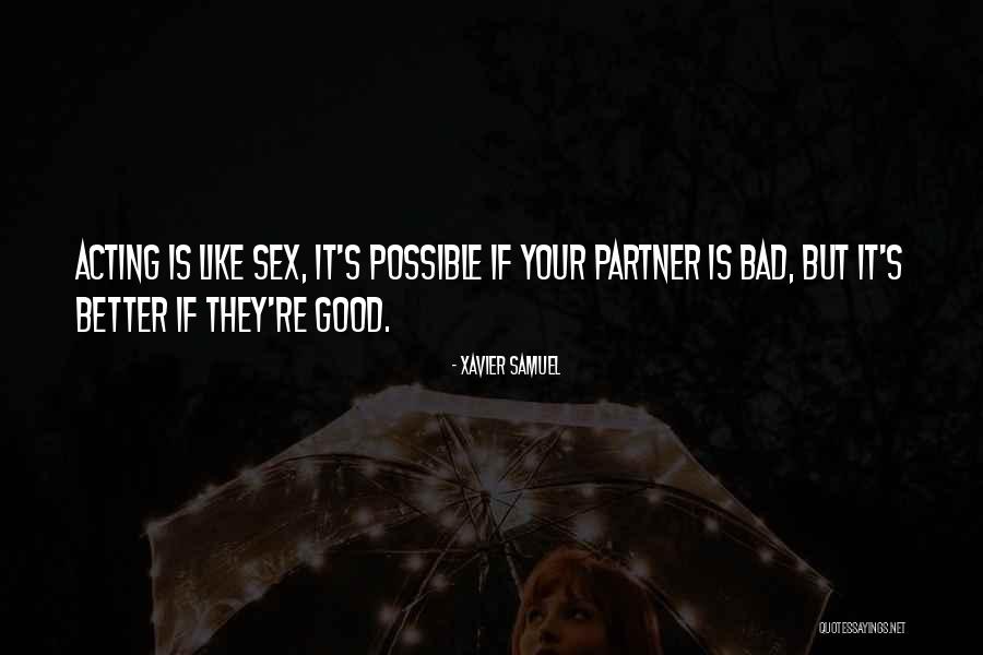 Jumento Tarado Quotes By Xavier Samuel Jumento Tarado Quotes By Xavier Samuel