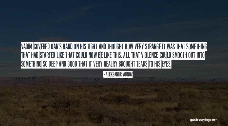 Jumlah Huruf Quotes By Aleksandr Voinov Jumlah Huruf Quotes By Aleksandr Voinov