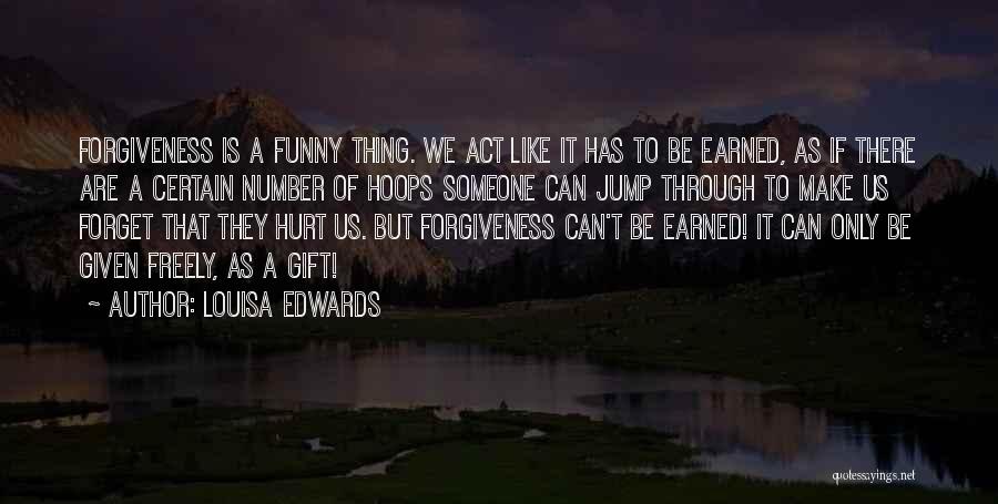 Jump Freely Quotes By Louisa Edwards