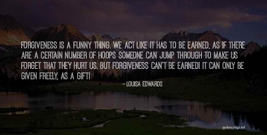 Jump Freely Quotes By Louisa Edwards