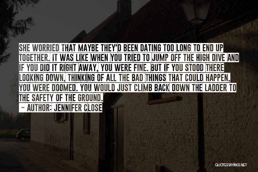 Jump How High Quotes By Jennifer Close