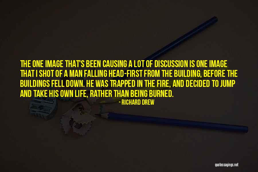 Jump In Head First Quotes By Richard Drew Jump In Head First Quotes By Richard Drew