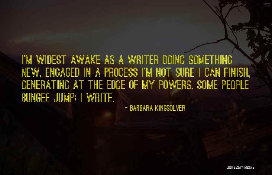 Jump Off The Edge Quotes By Barbara Kingsolver Jump Off The Edge Quotes By Barbara Kingsolver