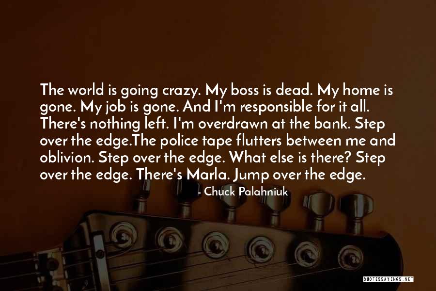 Jump Off The Edge Quotes By Chuck Palahniuk Jump Off The Edge Quotes By Chuck Palahniuk