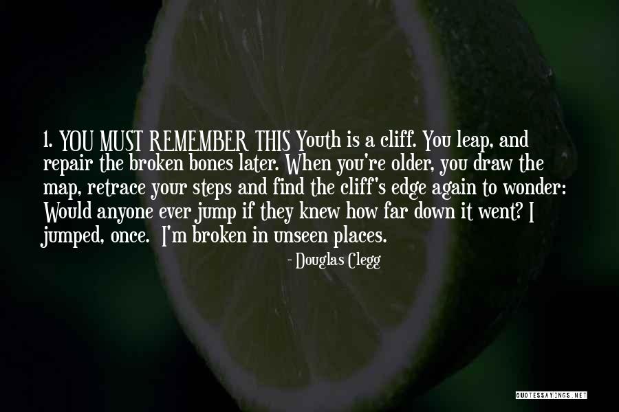 Jump Off The Edge Quotes By Douglas Clegg Jump Off The Edge Quotes By Douglas Clegg