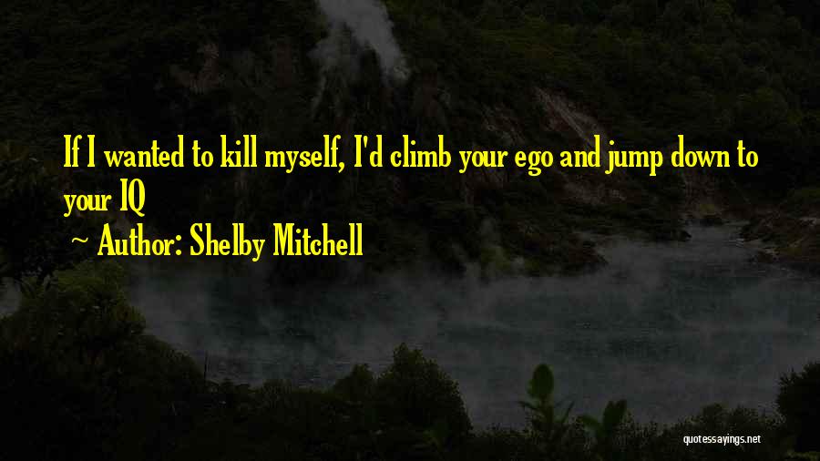 Jump Quotes By Shelby Mitchell