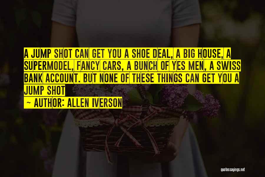 Jump Shot Quotes By Allen Iverson