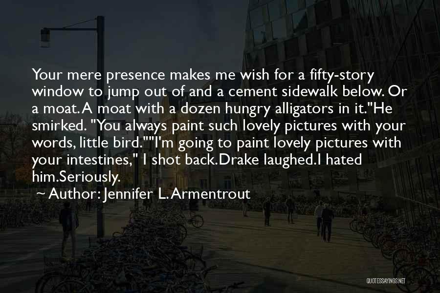 Jump Shot Quotes By Jennifer L. Armentrout